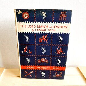 The Lord Mayor of London by T Haward Girtin, 1948
